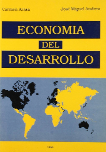 Economia del Desarrollo, de ARASA MEDINA, C.. Editorial DYKINSON, tapa blanda en español
