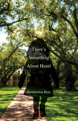 Libro There's Something About Hazel - Best, Kimberlisa