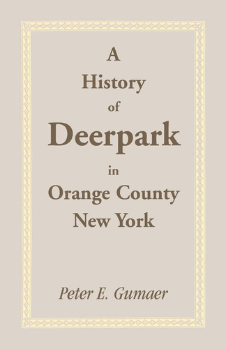 Libro: En Inglés Una Historia De Deerpark En El Condado De O