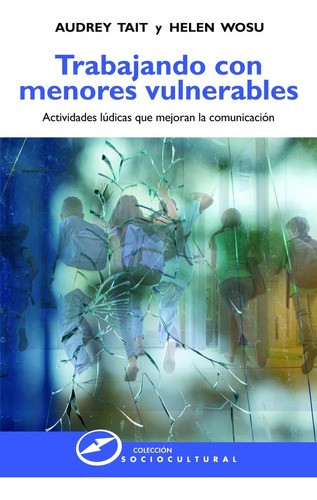 Trabajando Con Menores Vulnerables, Audrey Tait, Narcea