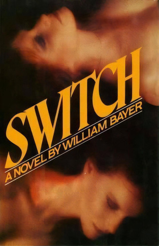 Switch, De William Bayer. Editorial Simon & Schuster, Tapa Blanda En Inglés