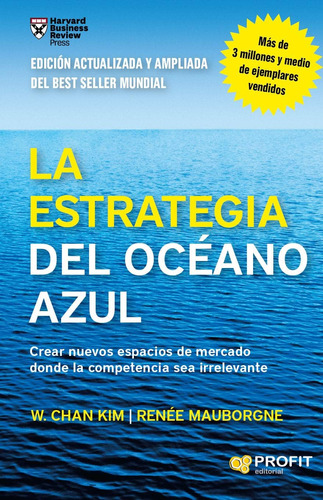 Libro: La Estrategia Del Océano Azul: Crear Nuevos Espacios