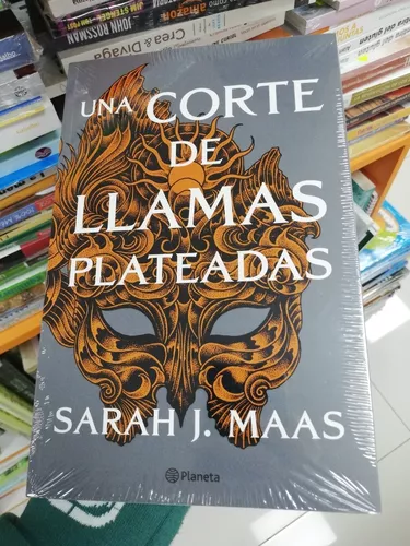 Una corte de llamas plateadas - Sarah J. Maas