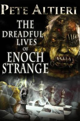 Libro The Dreadful Lives Of Enoch Strange - Altieri, Pete