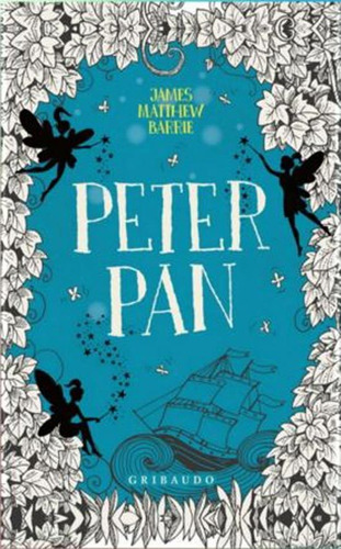 Peter Pan - Gribaudo - James Matthew Barrie