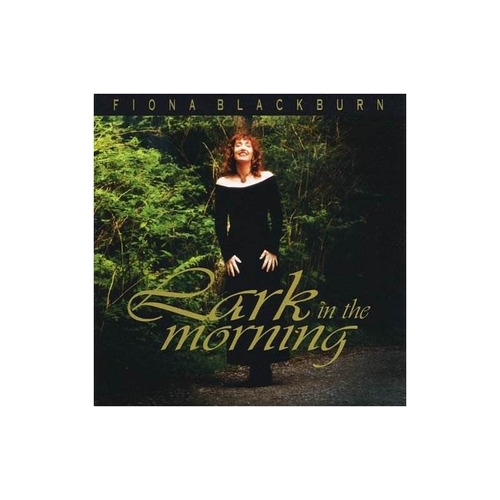 Blackburn Fiona Lark In The Morning Usa Import Cd Nuevo 