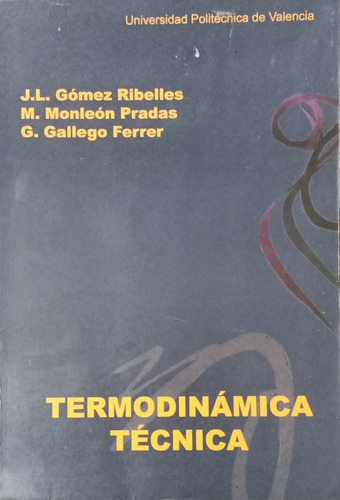 Termodinámica Técnica - Gómez Ribelles - U P V