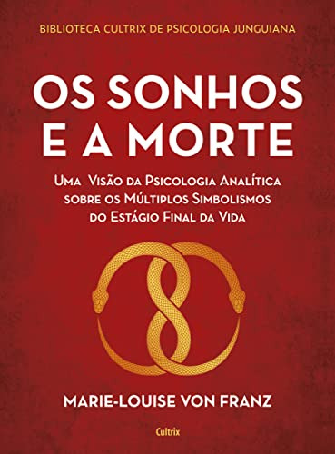 Libro Os Sonhos E A Morte Uma Visão Da Psicologia Analítica