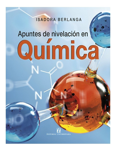 Libro Apuntes De Nivelación En Química /isadora Berlanga