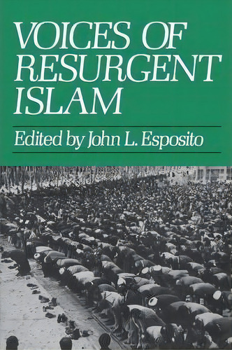 Voices Of Resurgent Islam, De John L. Esposito. Editorial Oxford University Press Inc, Tapa Blanda En Inglés