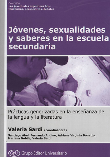 Jovenes Sexualidades Y Saberes En La Escuela Secundaria, De Sardi, Valeria. Editorial Aula Taller, Tapa Blanda En Español
