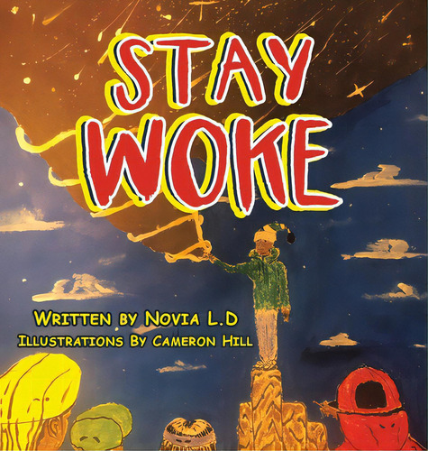 Stay Woke, De Daly, Novia. Editorial Xlibris Us, Tapa Dura En Inglés