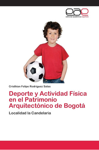 Libro: Deporte Y Actividad Física Patrimonio Arquitect