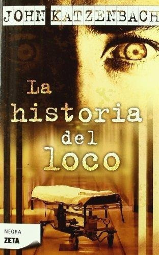 La Historia Del Loco John Katzenbach