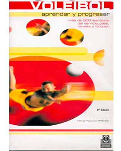 Voleibol. Aprender Y Progresar