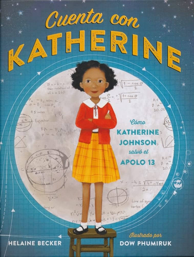 Cuenta Con Katherine . Como Katherin Johnson Salvo El Apolo 