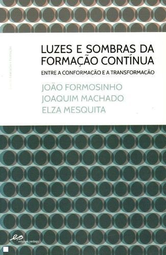 Libro Luzes E Sombras Da Formação Continua - Almeida Santo