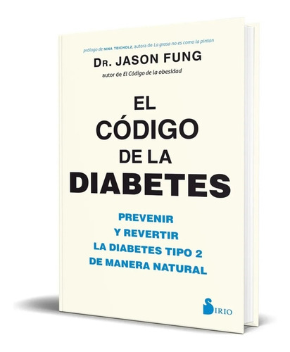 Libro El Código De La Diabetes [ Prevenir Y Revertir ]