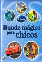 Libro Mundo Magico Para Chicos [disney Pixar] (coleccion Mun