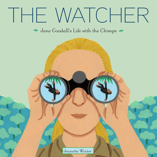 El Vigilante: La Vida De Jane Goodall Con Los Chimpancés
