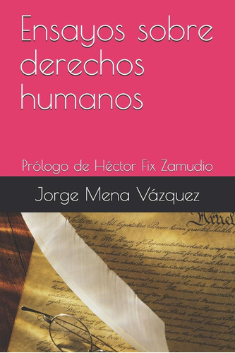 Libro: Ensayos Sobre Derechos Humanos: Prólogo De Héctor Fix