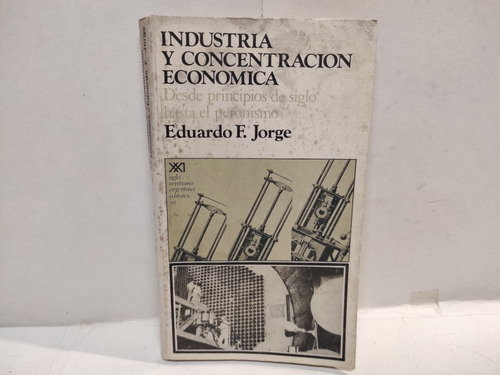 Industria Y Concentracion  Economica - Eduardo F Jorge