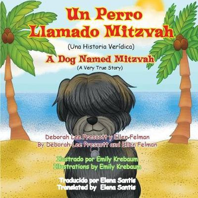 Libro Un Perro Llamado Mitzvah - Deborah Lee Prescott