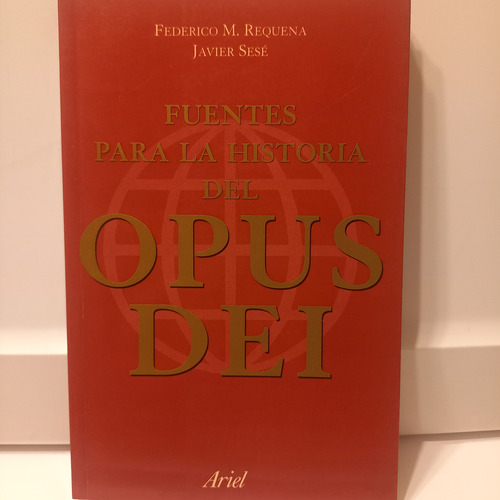 Fuentes Para La Historia Del Opus Dei - Federico Requena