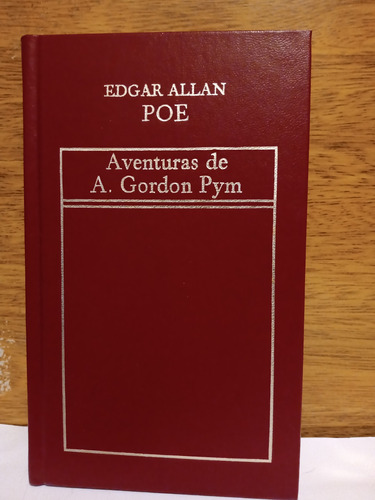 Aventuras De A. Gordon Pym - Edgar Allan Poe