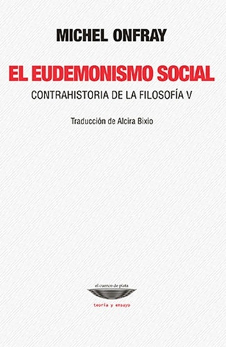 Endemonismo Social, El - Michel Onfray