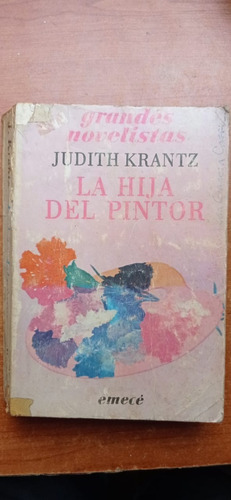 La Hija Del Pintor Judith Krantz Emece