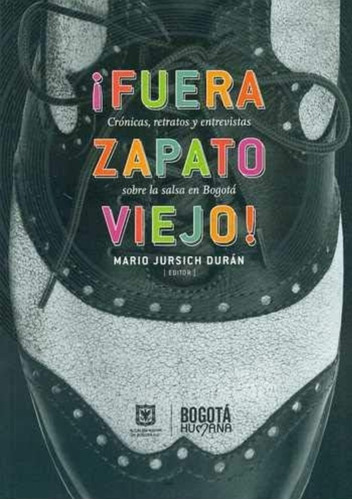 Fuera Zapato Viejo 