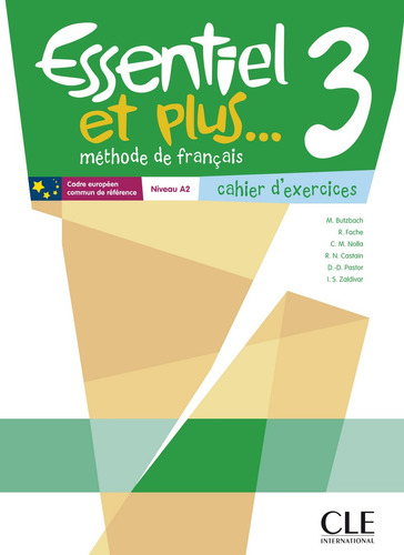 Essentiel et plus...3 - Niveau A2 - Cahier d'activités, de Fache, R. Editorial Cle, tapa blanda en francés, 2012