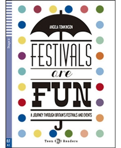 Libro Festivals Are Fun Teen Readers A2 De Tomkinson Angela