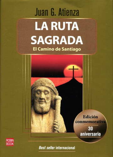 Libro Ruta Sagrada - Juan Atienza - Tapa Dura - Original
