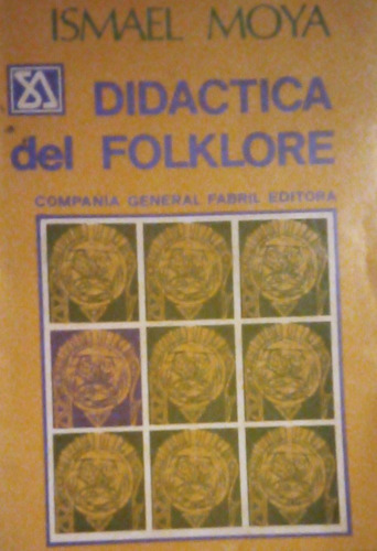 Didáctica Del Folklore Ismael Moya 