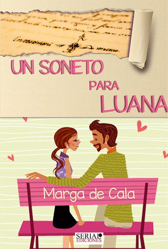 Un Soneto Para Luana, De Marga De Cala. Editorial Serial, Tapa Blanda En Español, 2016