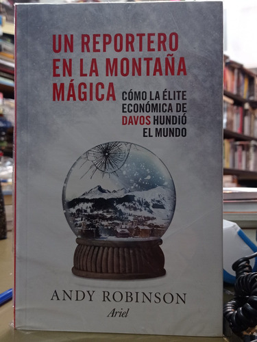 Un Reportero En La Montaña Mágica, Andy Robbinson