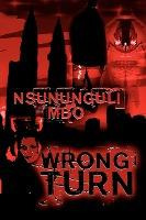 Libro Wrong Turn - Nsununguli Mbo