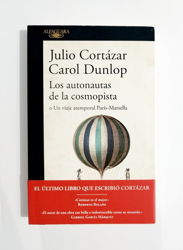 Los Autonautas De La Cosmopista - Julio Cortázar