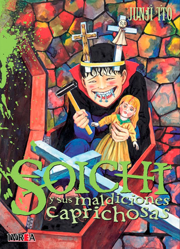 Soichi Y Sus Maldiciones Caprichosas - Junji Ito - Ivrea