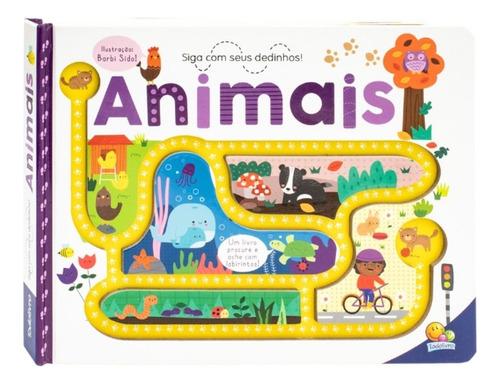 Livro Siga Com Seus Dedinhos: Animais, Montessori Interativo E Sensorial - Desenvolve Coordenação Motora E Visual - Capa Dura - Todolivro