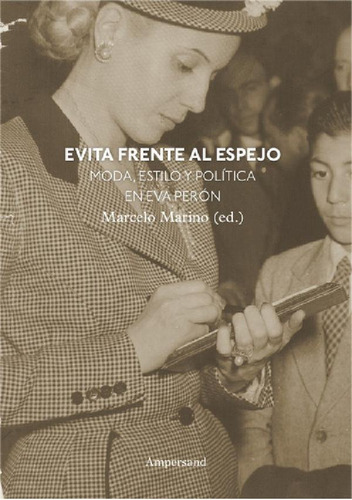 Libro - Evita Frente Al Espejo - Marino, Marcelo