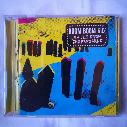 Boom Boom Kid Smiles From Chapanoland Cd Nuevo / Kktus