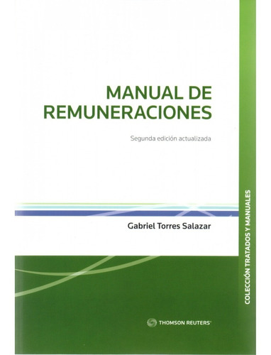 Manual De Remuneraciones  2da. Edición 2021 /gabriel Torres