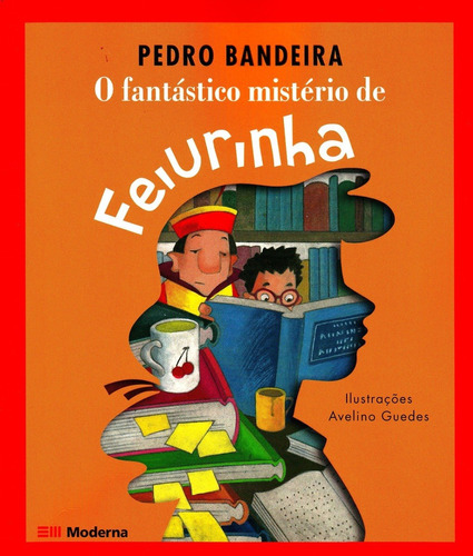 Livro O Fantástico Mistério De Feiurinha - Pedro Bandeira