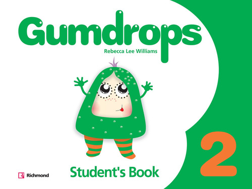 Gumdrops 2 - Student's Book + Resource Pack, de lee williams rebecca. Editorial SANTILLANA, tapa blanda en inglés internacional