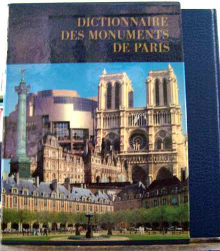 Dictionnaire Des Monuments De Paris * Hervas * En Frances *
