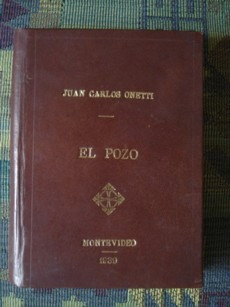 Juan Carlos Onetti: El Pozo 1ª Edición Signo, 1939 No Envio