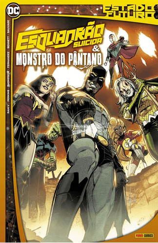 Esquadrão Suicida e Monstro do Pântano: Estado Futuro, de Thompson, Robbie. Editora Panini Brasil LTDA, capa mole em português, 2021